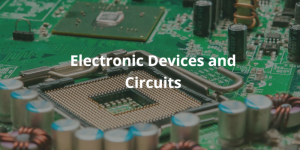 Electronic Devices and Circuits Quiz